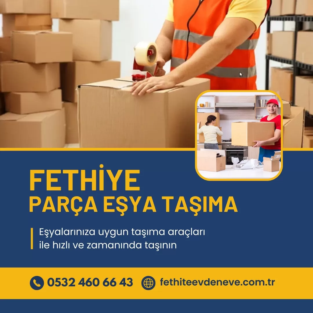 Fethiye Parça Eşya Taşıma